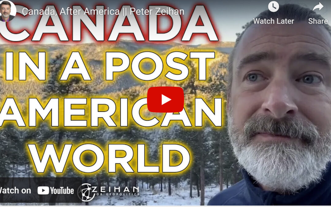 Peter Zeihan: Canada, After America