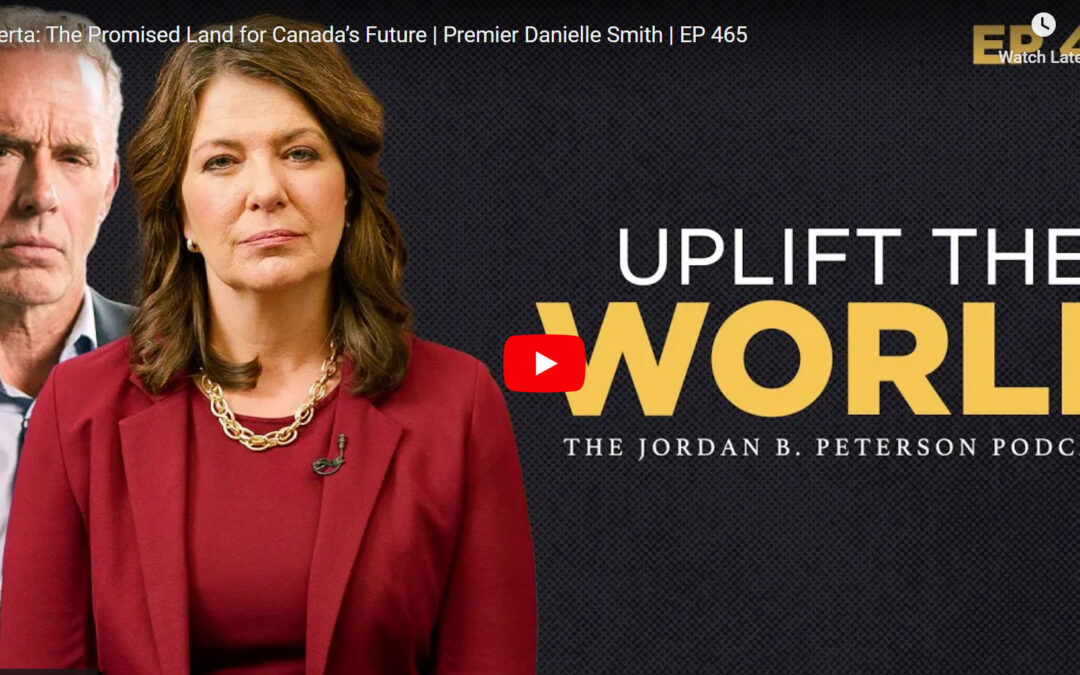 Jordan Peterson Podcast: Danielle Smith on Bill C-59, freedom of speech, CO2, wind, solar and more