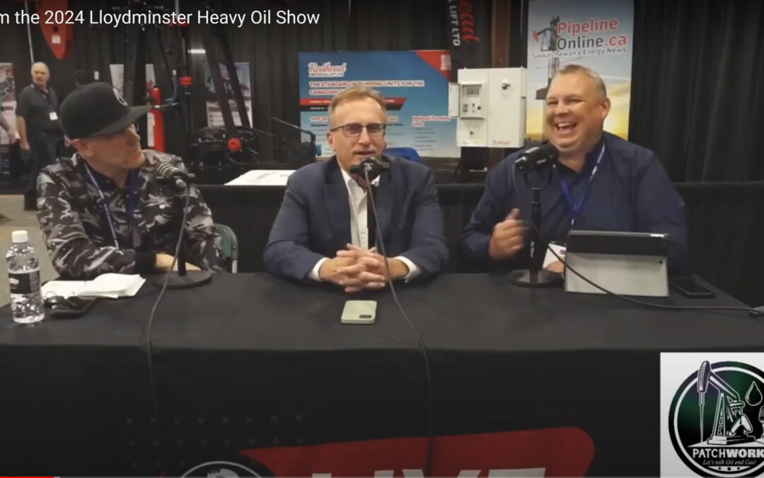 Patchwork Podcast: Lloydminster Heavy Oil Show Part 1 – Jim Reiter, Gerald Aalbers