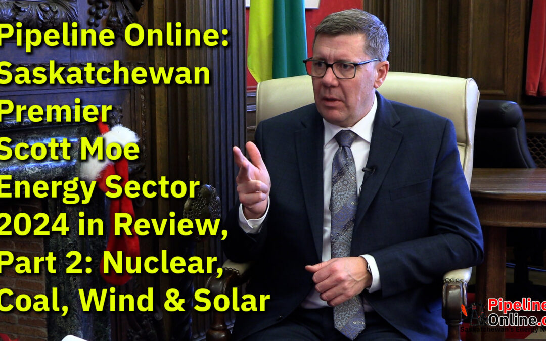 Scott Moe 2024 in Review: Nuclear, Coal, Wind and Solar Power Generation