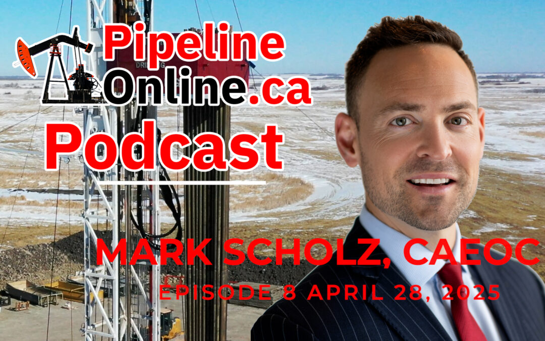 Pipeline Online Podcast Ep. 8: Mark Scholz, CEO of Canadian Association of Energy Contractors